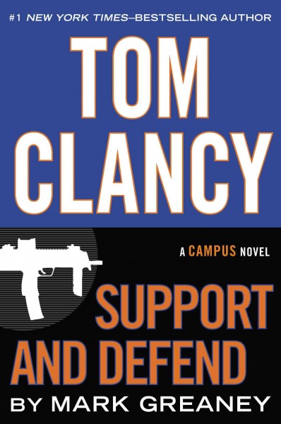 Tom Clancy Support and Defend/ Book{B}