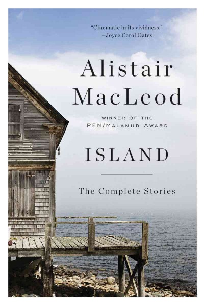 Island : the complete stories / Alistair MacLeod. Book{B}