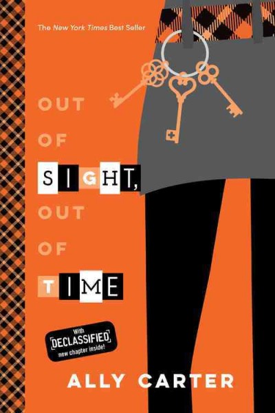 Out of sight, out of time / Ally Carter.
