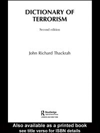 Dictionary of terrorism / John Richard Thackrah.