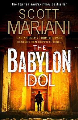The Babylon idol / Scott Mariani.