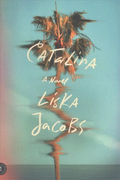 Catalina / Liska Jacobs.