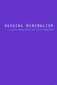 Working minimalism / edited by Samuel David Epstein and Norbert Hornstein.