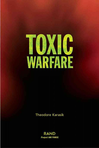 Toxic warfare / Theodore Karasik.