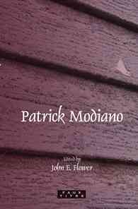 Patrick Modiano / edited by John E. Flower.