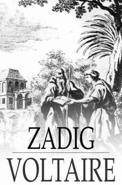 Zadig, or, The book of fate / Voltaire.