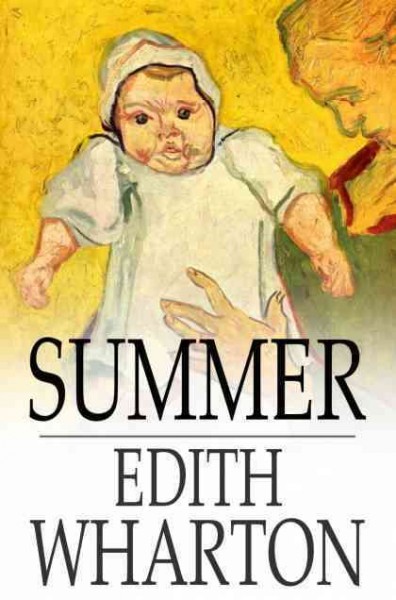Summer / Edith Wharton.