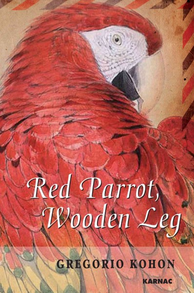 Red parrot, wooden leg / by Gregorio Kohon.