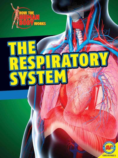 The respiratory system / by Simon Rose.