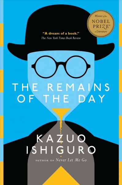 The remains of the day / Kazuo Ishiguro.
