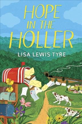 Hope in the holler / Lisa Lewis Tyre.