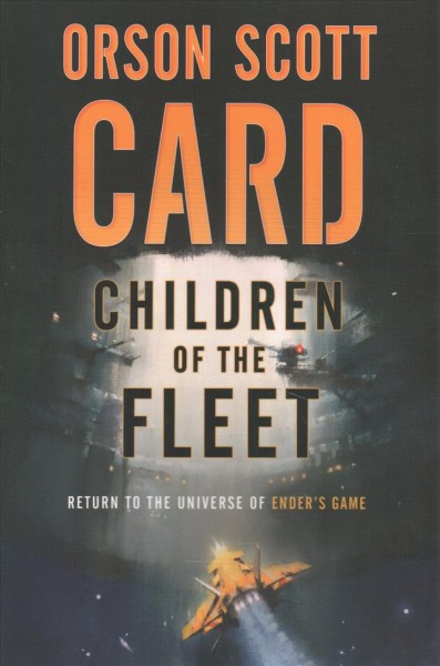 Children of the Fleet / Orson Scott Card