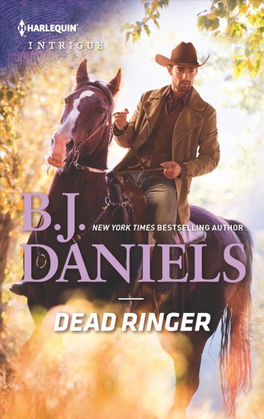 Dead ringer / B.J. Daniels.
