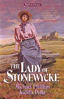 The lady of Stonewycke / Michael Phillips, Judith Pella.