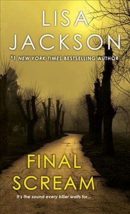 Final scream / Lisa Jackson.