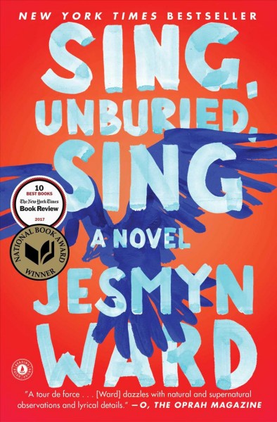 Sing, unburied, sing [electronic resource] : a novel / Jesmyn Ward.