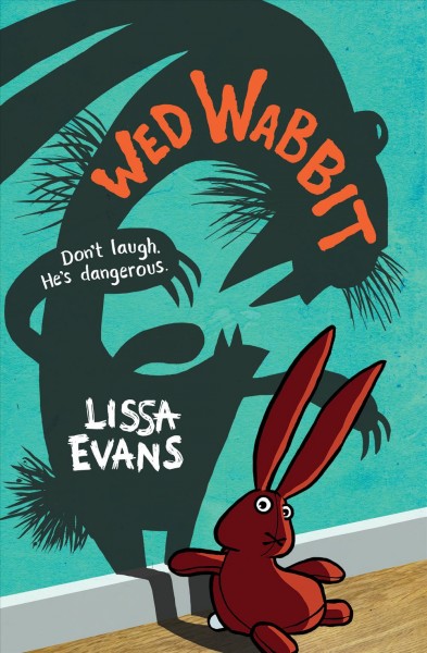 Wed wabbit / Lissa Evans.