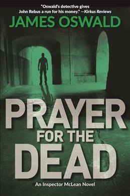Prayer for the dead / James Oswald.