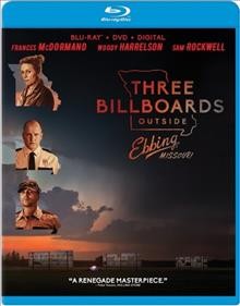 Three billboards outside Ebbing, Missouri [DVD videorecording] / Fox Searchlight Pictures and Film 4 present ; a Blueprint Pictures production ; a Martin McDonagh film ; produced by Graham Broadbent, Pete Czernin, Martin McDonagh ; written and directed by Martin McDonagh.