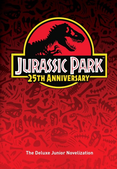 Jurassic Park 25th anniversary :  the deluxe junior novelization / adapted by Gail Herman ; from a screenplay by Michael Crichton and David Koepp ; based on the novel by Michael Crichton.