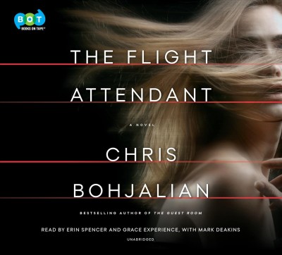The flight attendant / Chris Bohjalian.