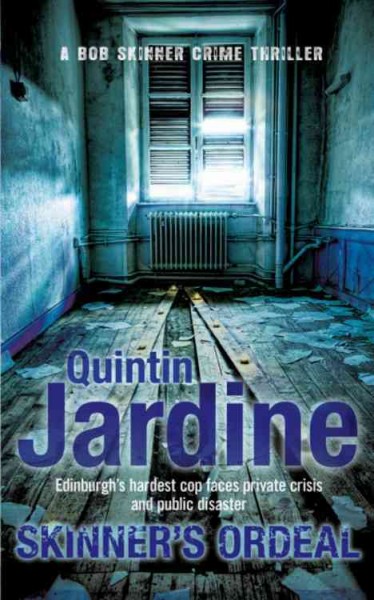 Skinner's ordeal / Quintin Jardine.