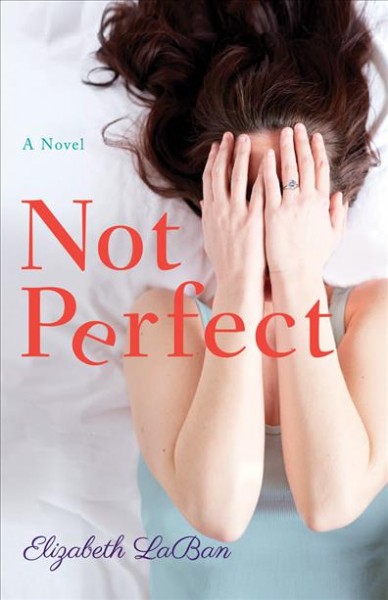 Not perfect / Elizabeth LaBan.