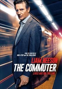 The commuter  [video recording (DVD)] / Lionsgate, Studiocanal presents ; a The Picture Company production ; in association with Ombra Films ; a Jaume Collet-Serra film ; produced by Andrew Rona, Alex Heineman ; story by Byron Willinger & Philip de Blasi ; screenplay by Byron Willinger & Philip De Blasi and Ryan Engle ; directed by Jaume Collet-Serra.