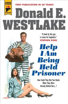 Help I am being held prisoner / by Donald E. Westlake.