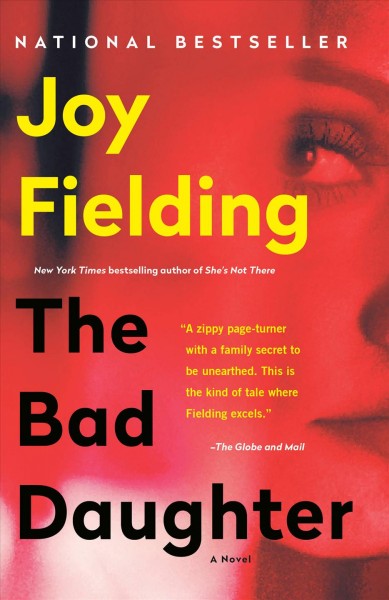 The bad daughter [electronic resource] : A Novel. Joy Fielding.