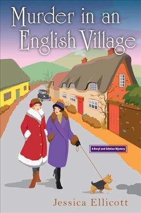 Murder in an English village /  Jessica Ellicott.