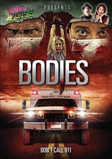 Bodies / director, Rodney Wilson.