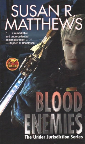 Blood enemies / Susan R. Matthews.