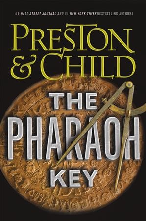 The pharaoh key / Douglas Preston & Lincoln Child.