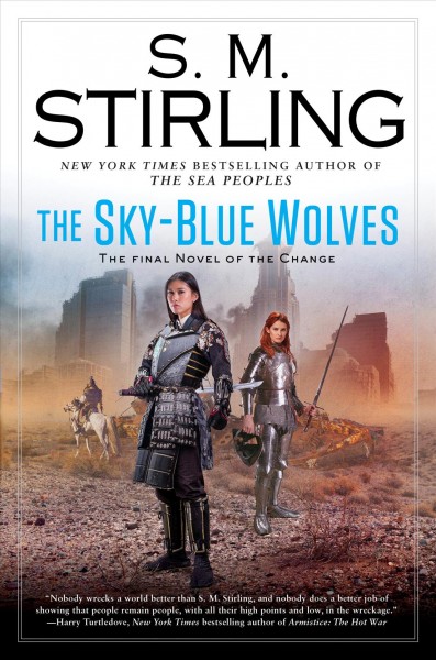 The Sky-Blue Wolves / S. M. Stirling.