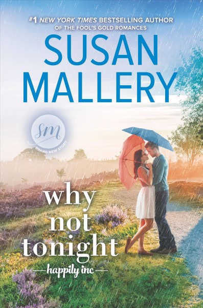 Why not tonight / Susan Mallery.