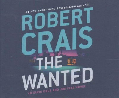 The wanted [sound recording; sound recording - MP3 format] / Robert Crais.