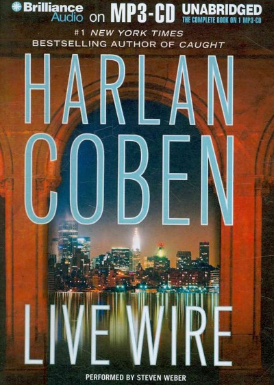 Live wire [sound recording] / Harlan Coben.