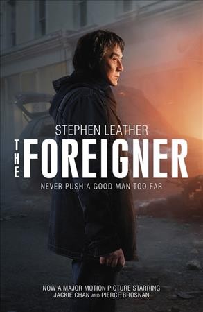 The foreigner / Stephen Leather.