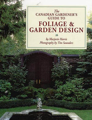 The Canadian gardener's guide to foliage and garden design