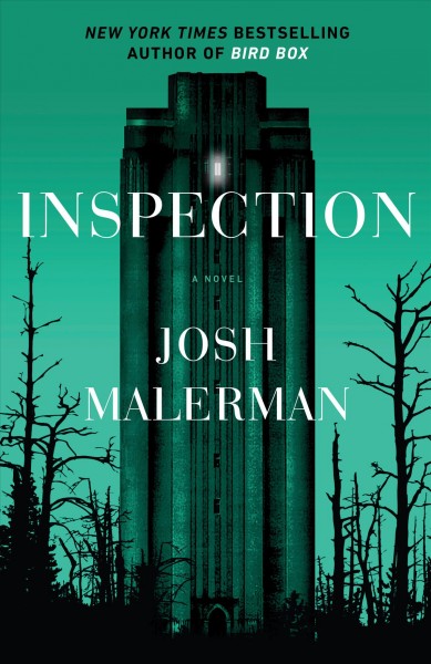 Inspection : a novel / Josh Malerman.