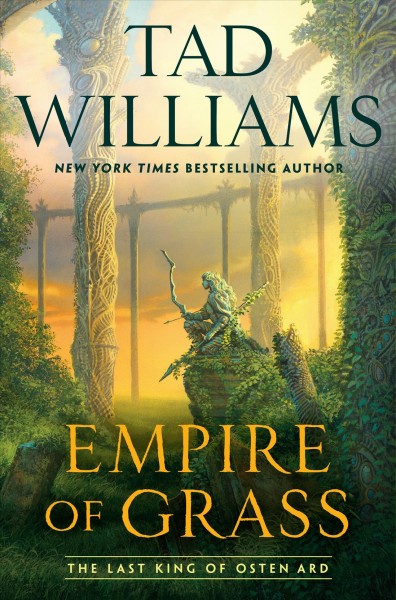 Empire of grass / Tad Williams.