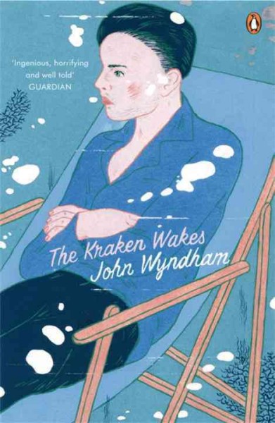 The Kraken wakes / John Wyndham.