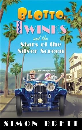 Blotto, Twinks and the stars of the silver screen / Simon Brett.