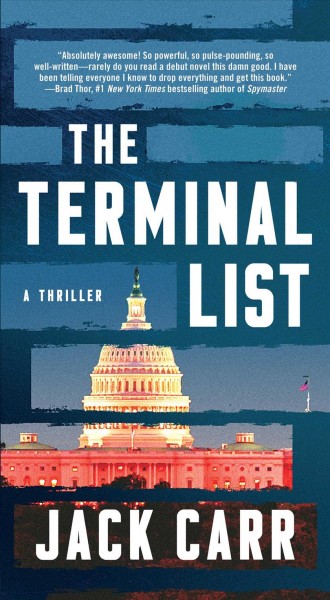 The terminal list : a thriller / Jack Carr.