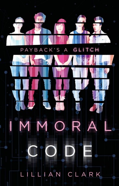 Immoral code / Lillian Clark.
