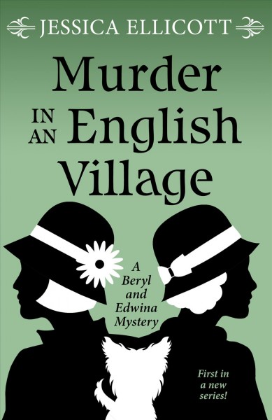 Murder in an English village / Jessica Ellicott.
