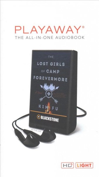 The Lost Girls of Camp Forevermore / Kim Fu.
