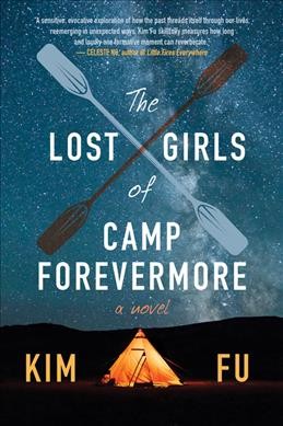 The lost girls of Camp Forevermore / Kim Fu.