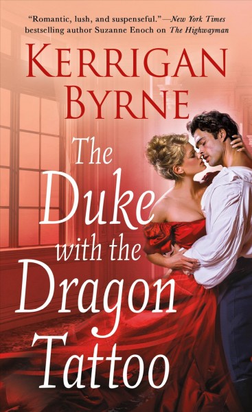 The duke with the dragon tattoo / Kerrigan Byrne.